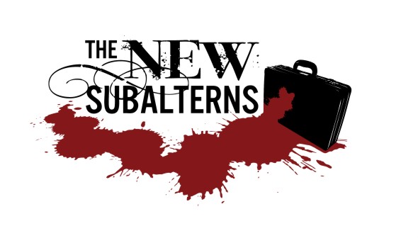 The New Subalterns